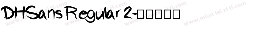 DHSans Regular 2字体转换